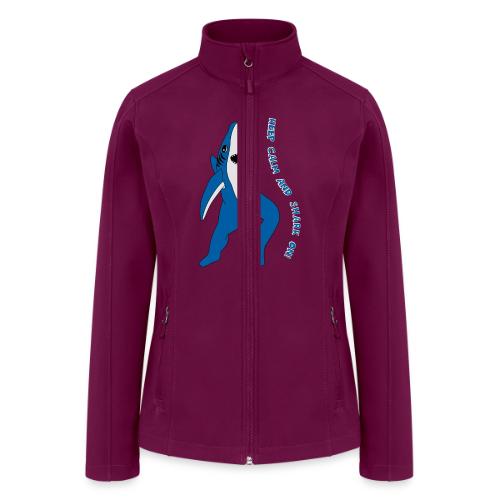 Dancing Shark - Keep Calm - Women’s Soft Shell Jacket