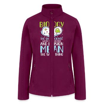 Biology The Only Science Where Multiplication And - Women’s Soft Shell Jacket - raspberry - Front