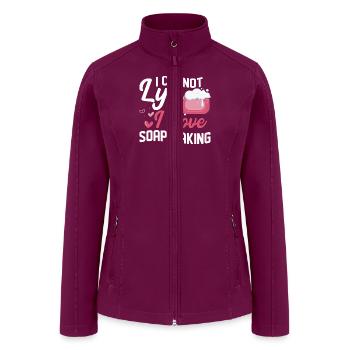 I Cannot Lye I Love Soap Making Soapmaker Soapmaki - Women’s Soft Shell Jacket - raspberry - Front