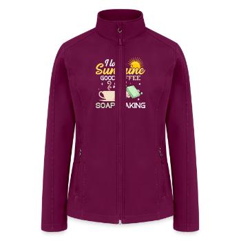 I Love Sunshine Good Coffee And Soap Making Soapma - Women’s Soft Shell Jacket - raspberry - Front