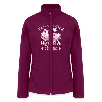 Soap Dealer Homemade Soap Soaper Soap Hobbyist - Women’s Soft Shell Jacket - raspberry - Front