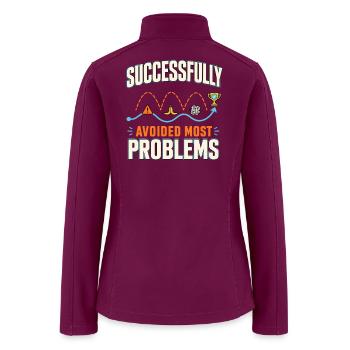 Successfully Avoided Most Problems Funny Life - Women’s Soft Shell Jacket - raspberry - Back