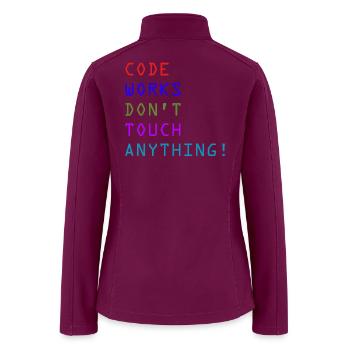 CODE WORKS DON'T TOUCH ANYTHING - Women’s Soft Shell Jacket - raspberry - Back