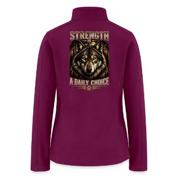 Strength Is A Daily Choice Wolf T-Shirt, Motivatio - Women’s Soft Shell Jacket - raspberry - Back