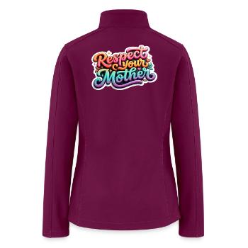 Respect Your Mother - Women’s Soft Shell Jacket - raspberry - Back