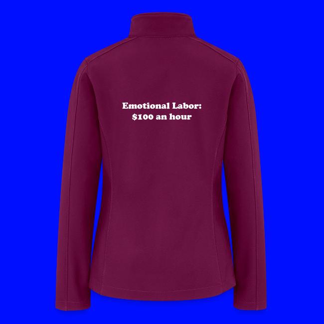 Emotional Labor: $100 An Hour