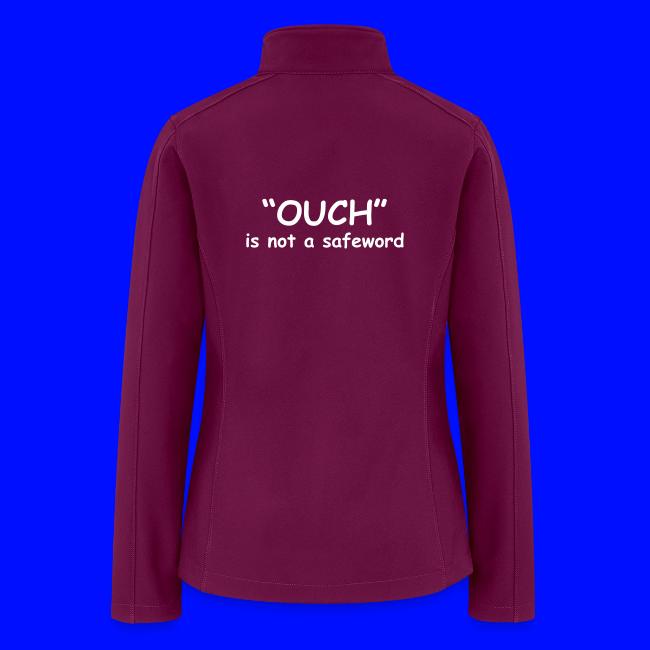 Ouch Is Not A Safeword