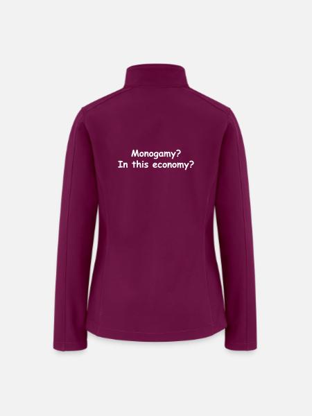 Monogamy? In This Economy? - Women’s Soft Shell Jacket - raspberry