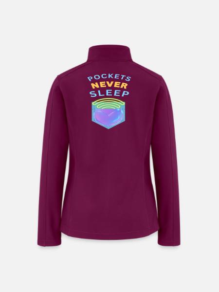 Pockets_Never_Sleeps_-sized - Women’s Soft Shell Jacket - raspberry