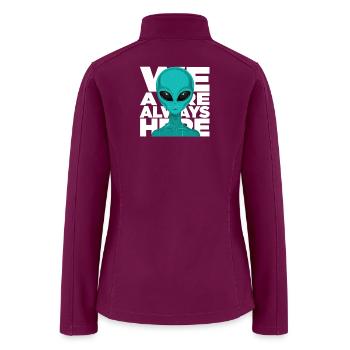 We Are Always Here Alien Extraterrestrial Sci Fi - Women’s Soft Shell Jacket - raspberry - Back
