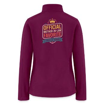Official Mother In Law Favorite Son Daughter Gift - Women’s Soft Shell Jacket - raspberry - Back