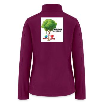 Grow with Love - Positive Motivational T-Shirt - Women’s Soft Shell Jacket - raspberry - Back