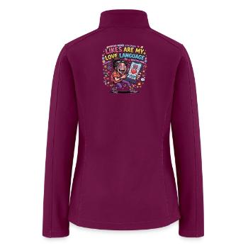 Likes Are My Love Language | Funny Social Media Ad - Women’s Soft Shell Jacket - raspberry - Back