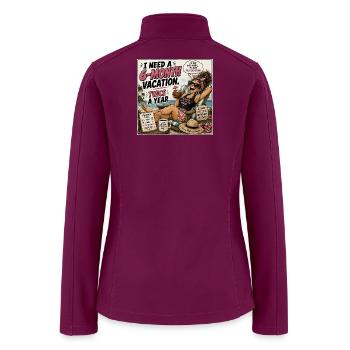 I Need a 6-Month Vacation Twice a Year - Women’s Soft Shell Jacket - raspberry - Back