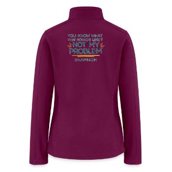 Not My Problem Shannon Quote Tee - Women’s Soft Shell Jacket - raspberry - Back