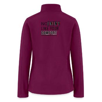 No Enemy Like Your Comfort - Women’s Soft Shell Jacket - raspberry - Back