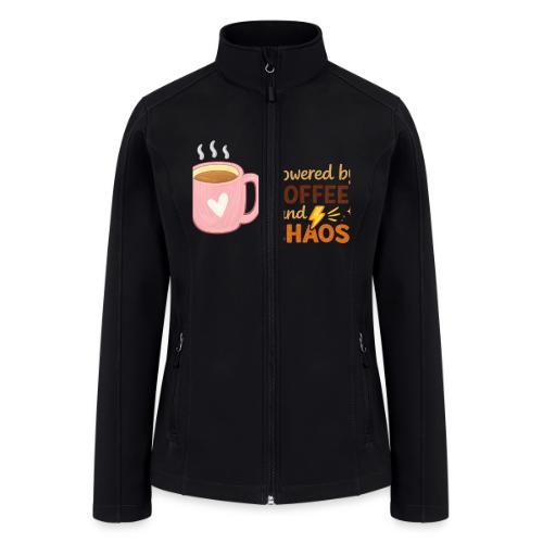 Powered by Coffee and Chaos - Women’s Soft Shell Jacket