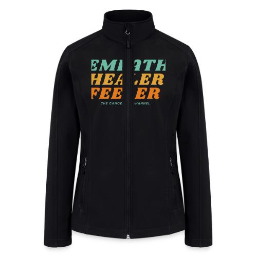 Empath Healer Feeler - Women’s Soft Shell Jacket