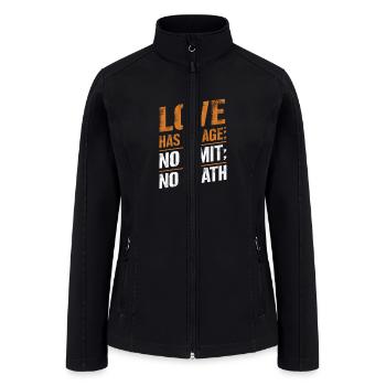 Love Has No Age No Limit No Death - Women’s Soft Shell Jacket - black - Front