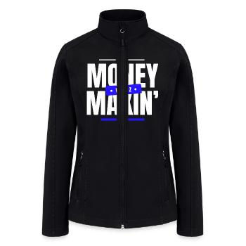 Money Makin' Wayz Motivational Design - Women’s Soft Shell Jacket - black - Front