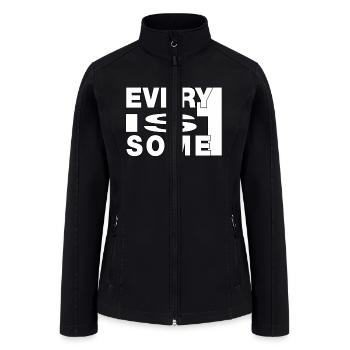 Every 1 is... - Women’s Soft Shell Jacket - black - Front