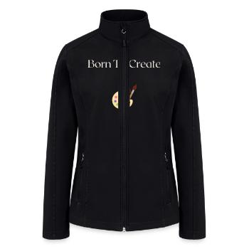 Born To Create - Women’s Soft Shell Jacket - black - Front