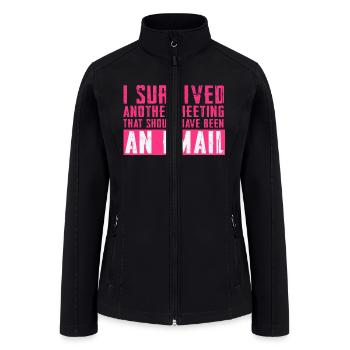 Funny saying for office, job & work - Women’s Soft Shell Jacket - black - Front