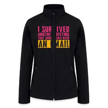 Funny saying for office, job & work - Women’s Soft Shell Jacket - black - Front