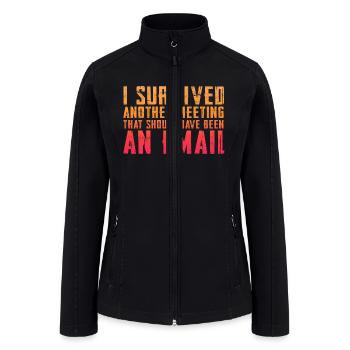 Funny saying for office, job & work - Women’s Soft Shell Jacket - black - Front