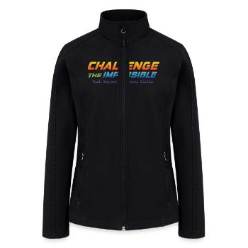Challenge The Impossible Motivational Quote - Women’s Soft Shell Jacket - black - Front
