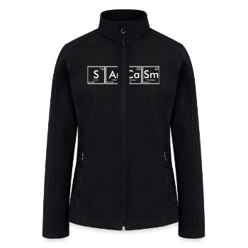 sarcasme for chemist & chemistry biology - Women’s Soft Shell Jacket - black - Front