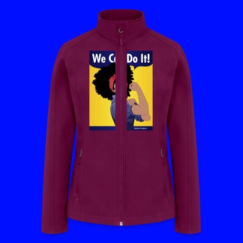 We Can Do It GlobalCouture - Women’s Soft Shell Jacket