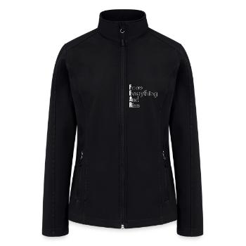 FEAR - Face Everything And Rise - Women’s Soft Shell Jacket - black - Front
