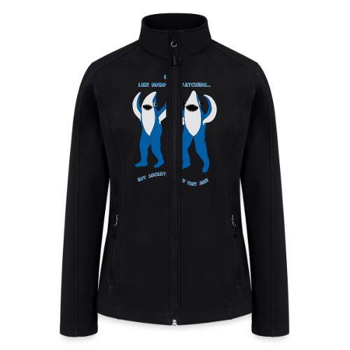 Dancing Sharks - Dance Like Nobody's Watching - Women’s Soft Shell Jacket