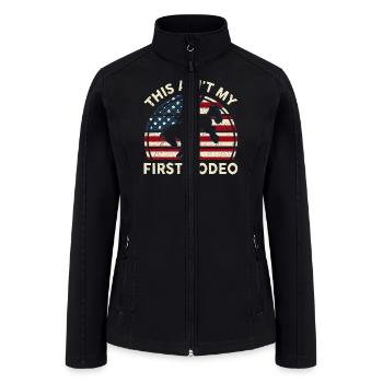 Aint My First Rodeo Funny Western Horse Riding - Women’s Soft Shell Jacket - black - Front