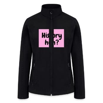 History huh Active - Women’s Soft Shell Jacket - black - Front