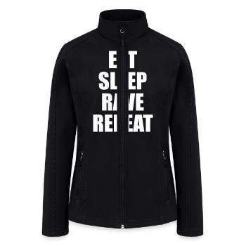 Eat Sleep Rave Repeat EDM Design - Women’s Soft Shell Jacket - black - Front