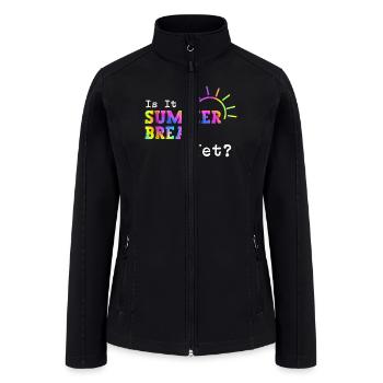 Summer Break Yet Tie Teacher - Women’s Soft Shell Jacket - black - Front