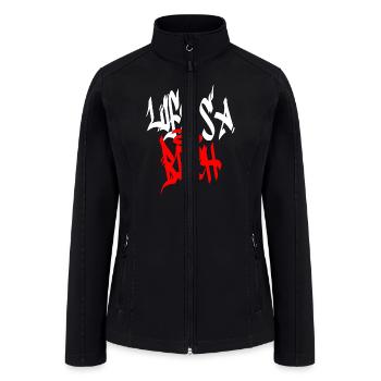 Life is damn hard - Life´s a bitch - Women’s Soft Shell Jacket - black - Front