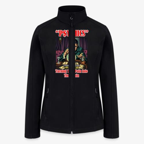 P$YCHICS - Women’s Soft Shell Jacket