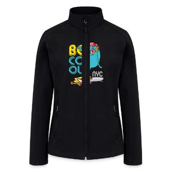 Be cool NYC funny - Women’s Soft Shell Jacket - black - Front