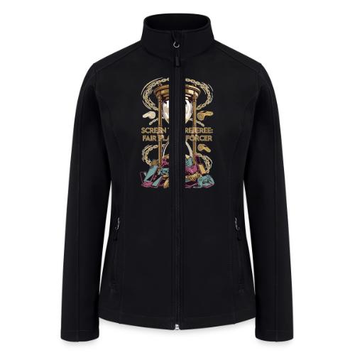 Screen Time Referee T Shirt, Fair Play Enforcer - Women’s Soft Shell Jacket