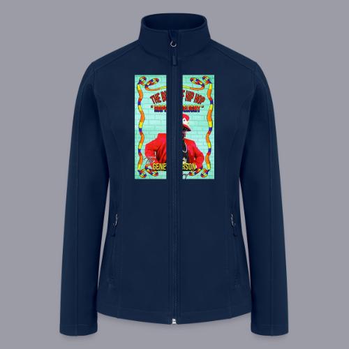 THE BIRTH OF HIP HOP RAPPER'S DELIGHT - Women’s Soft Shell Jacket