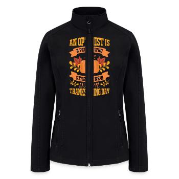 An Optimist Is A Person Who Starts A New Diet On - Women’s Soft Shell Jacket - black - Front