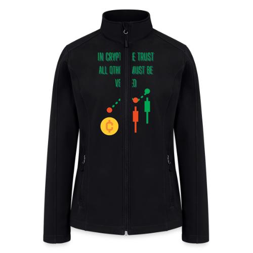 Sarcastic Bitcoin Investor T-shirt - Women’s Soft Shell Jacket