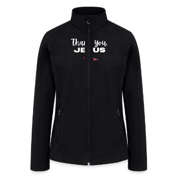 Thankyou Jesus | Give thanks | Jesus | God - Women’s Soft Shell Jacket - black - Front