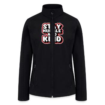 Stay Humble And Kind Motivational Quote - Women’s Soft Shell Jacket - black - Front