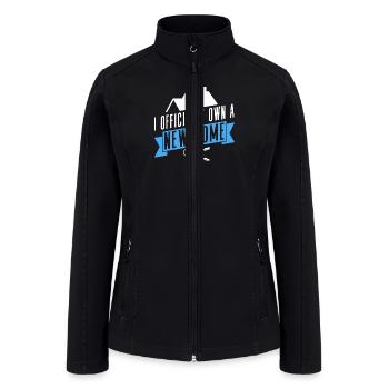 New Homeowner Housewarming Official New Home - Women’s Soft Shell Jacket - black - Front