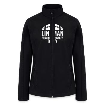Lineman Serving Pancakes Daily - Women’s Soft Shell Jacket - black - Front