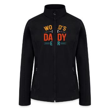 World s Best Daddy Ever - Women’s Soft Shell Jacket - black - Front